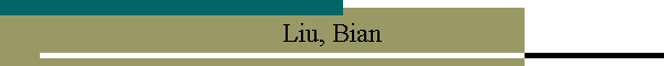 Liu, Bian
